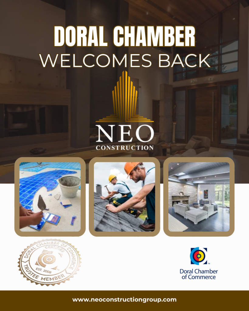 Doral Chamber of Commerce Proudly Welcomes Back NEO Construction Group as a Trustee Member.