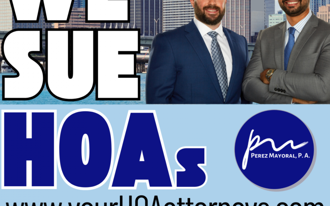 Perez Mayoral, P.A.  We Fight HOAS for Homeowners