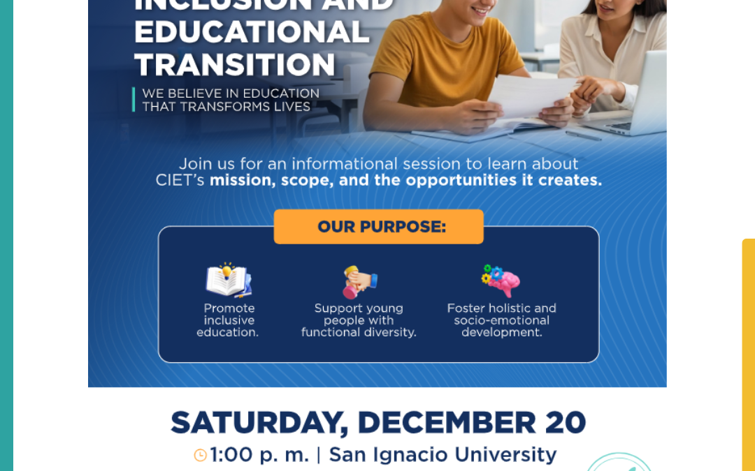 San Ignacio University Presents: Center for Inclusion & Educational Transition Info Session