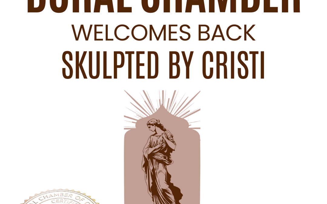 Doral Chamber of Commerce Proudly Welcomes Back Skulpted by Cristi as a Platinum Member.