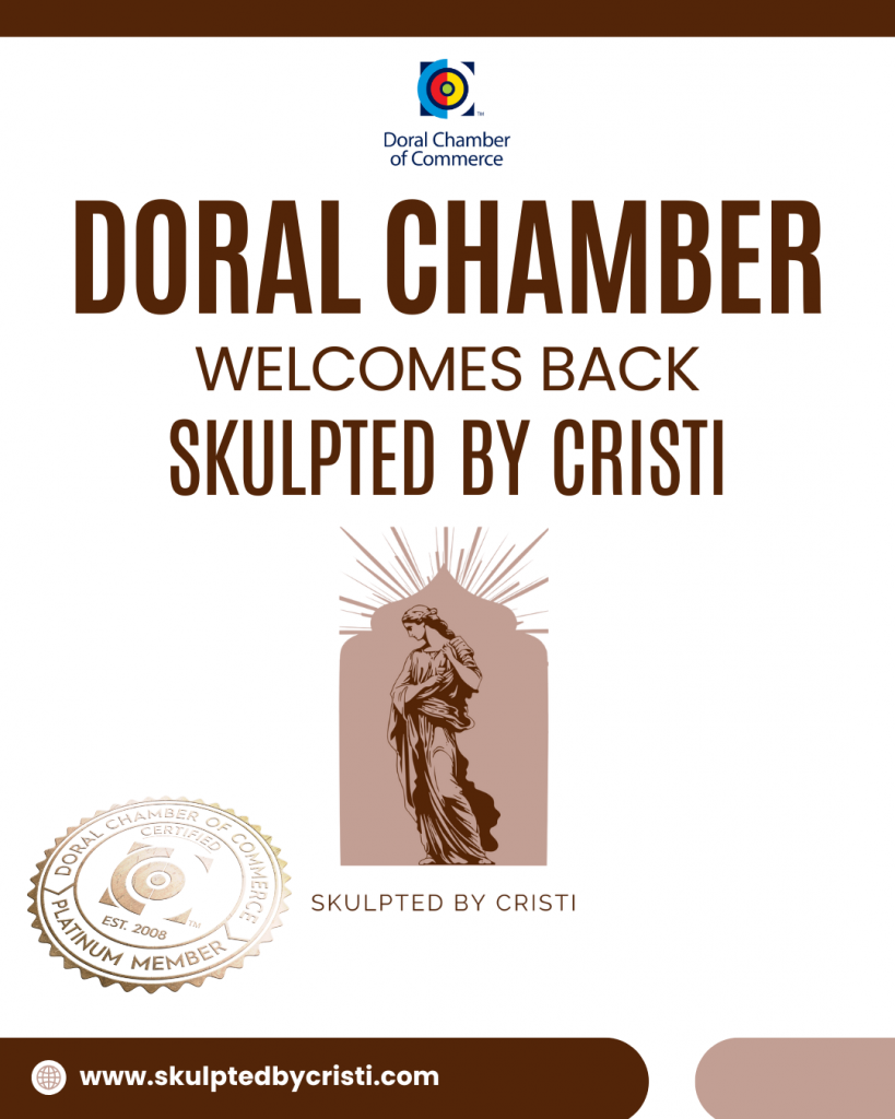 Doral Chamber of Commerce Proudly Welcomes Back Skulpted by Cristi as a Platinum Member.