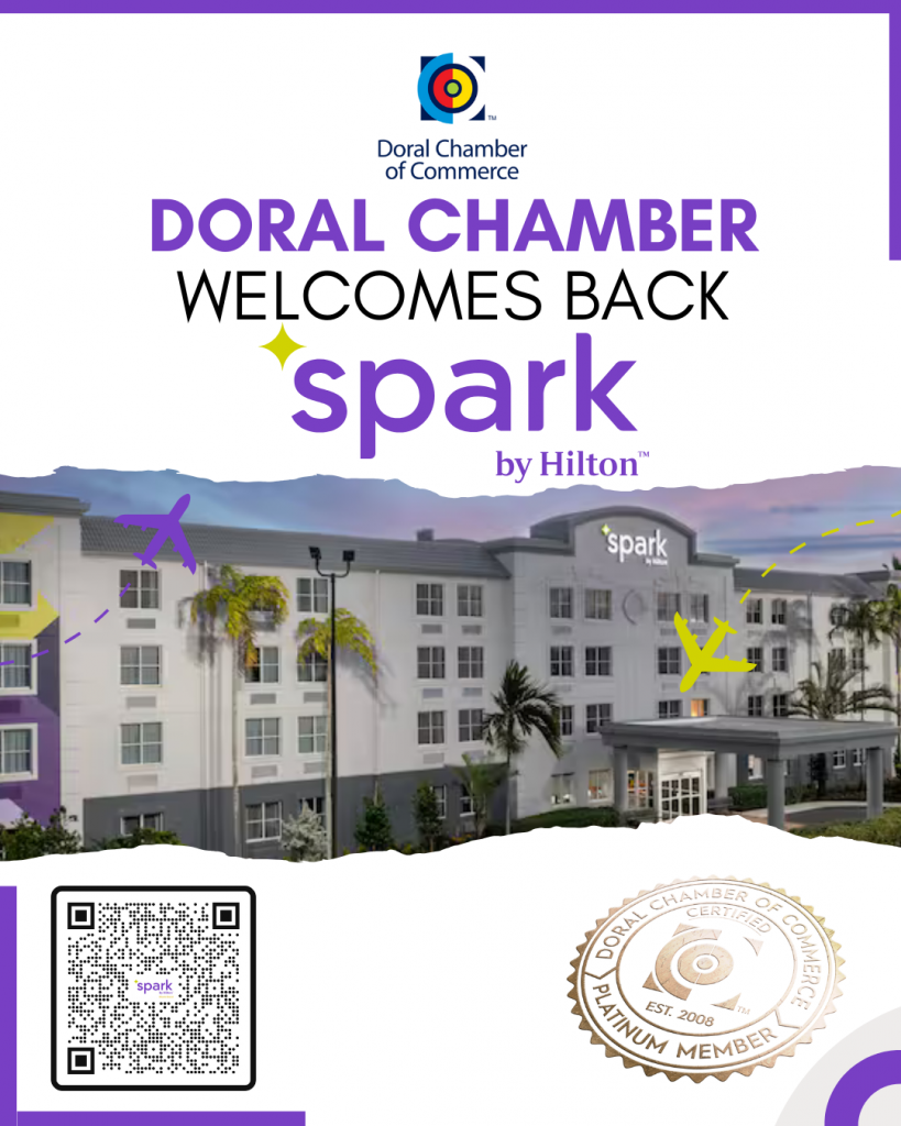Doral Chamber of Commerce Proudly Welcomes Back Spark by Hilton Miami Doral as a Platinum Member.