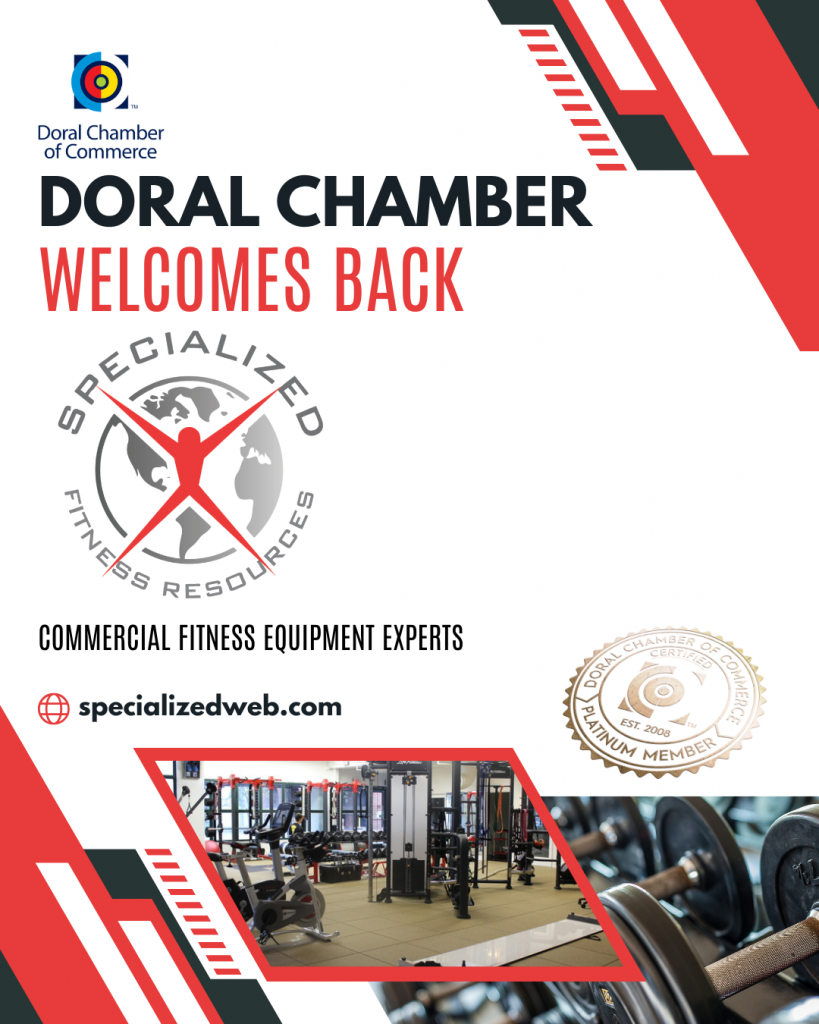 Doral Chamber of Commerce Proudly Welcomes Back Specialized Fitness Resources as a Platinum Member.