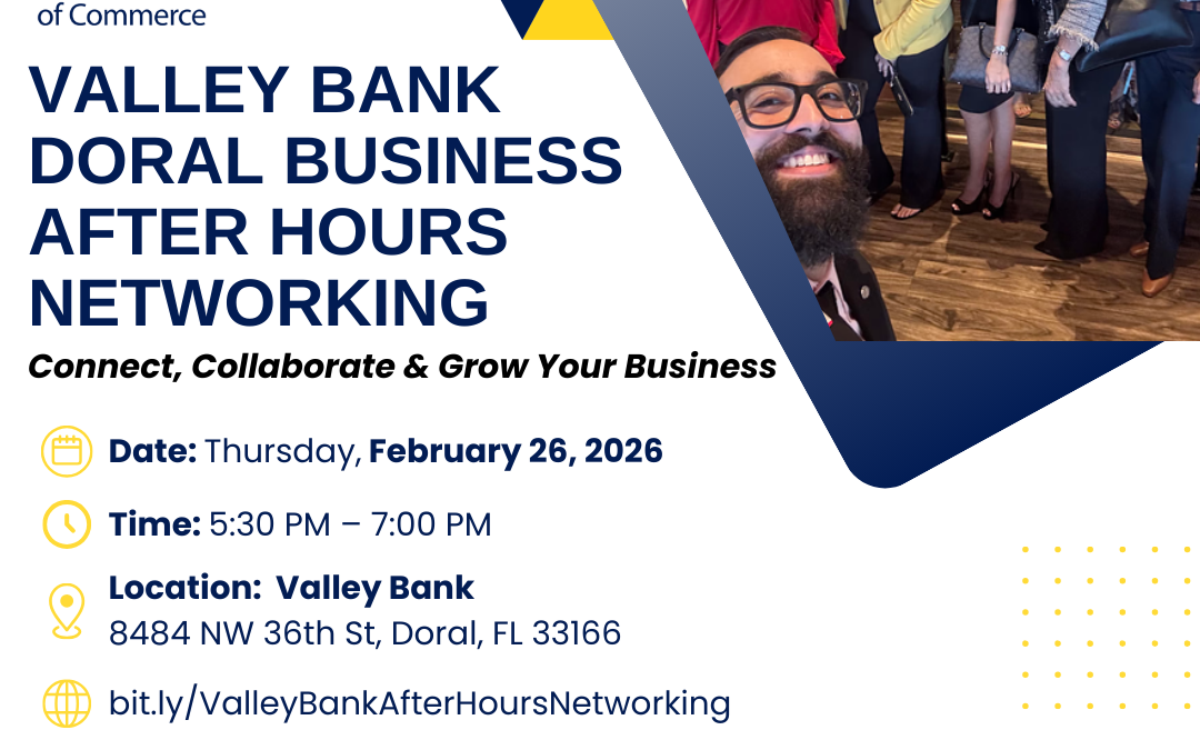Valley Bank Doral Business After Hours Networking