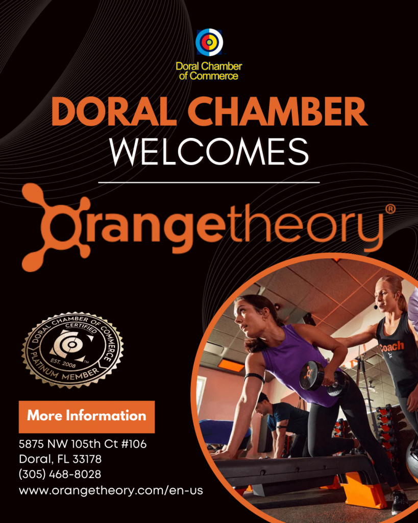 Doral Chamber of Commerce Proudly Welcomes Orangetheory Fitness Doral as a Platinum Member.