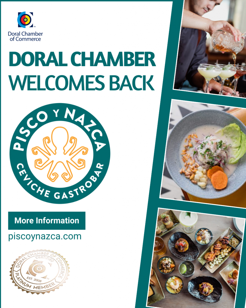 Doral Chamber of Commerce Proudly Welcomes Back Pisco y Nazca Ceviche Gastrobar as a Platinum Member.