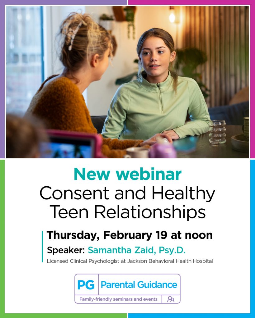 Jackson Health System Parental Guidance: Consent and Healthy Teen Relationships
