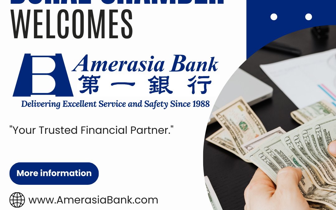 Doral Chamber of Commerce Proudly Welcomes Amerasia Bank as a Trustee Member.