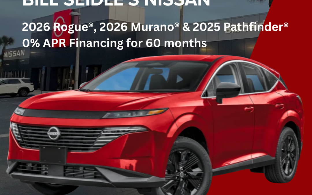 Bill Seidle’s Nissan  ﻿ NOW SALES EVENT – 0% APR Financing for 60 months*