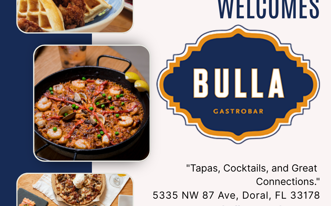 Doral Chamber of Commerce Proudly Welcomes Bulla Gastrobar as a Platinum Member.