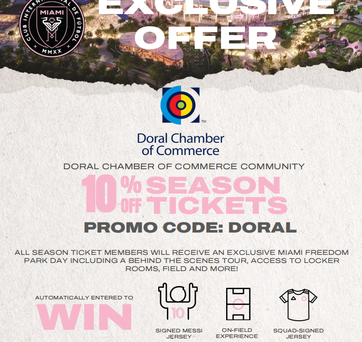 Inter Miami CF  Doral Chamber of Commerce Exclusive Offer