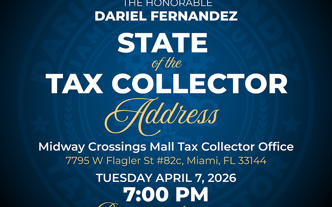 Miami-Dade Tax Collector  You’re Invited! – State of the Tax Collector Address