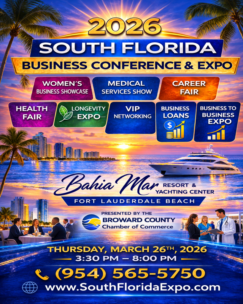 South Florida Chamber of Commerce Exhibit at South Florida’s Largest Multi-Industry Business Expo – March 26