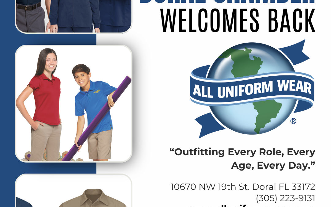 Doral Chamber of Commerce Proudly Welcomes Back All Uniform Wear as a Trustee Member.