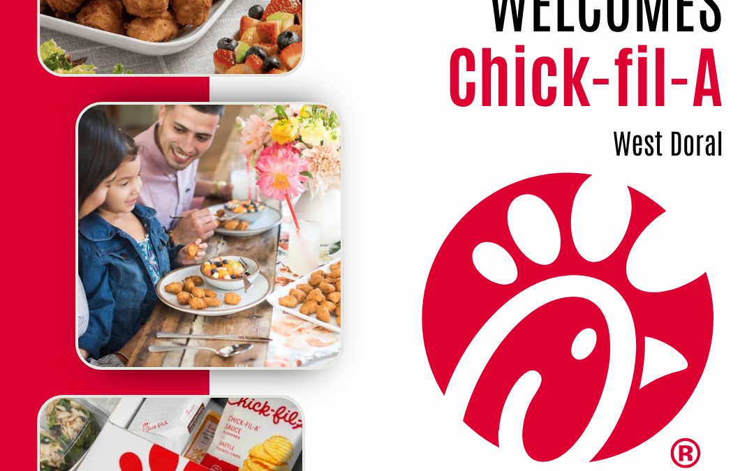 Doral Chamber of Commerce Proudly Welcomes Chick-fil-A West Doral as a Platinum Member.
