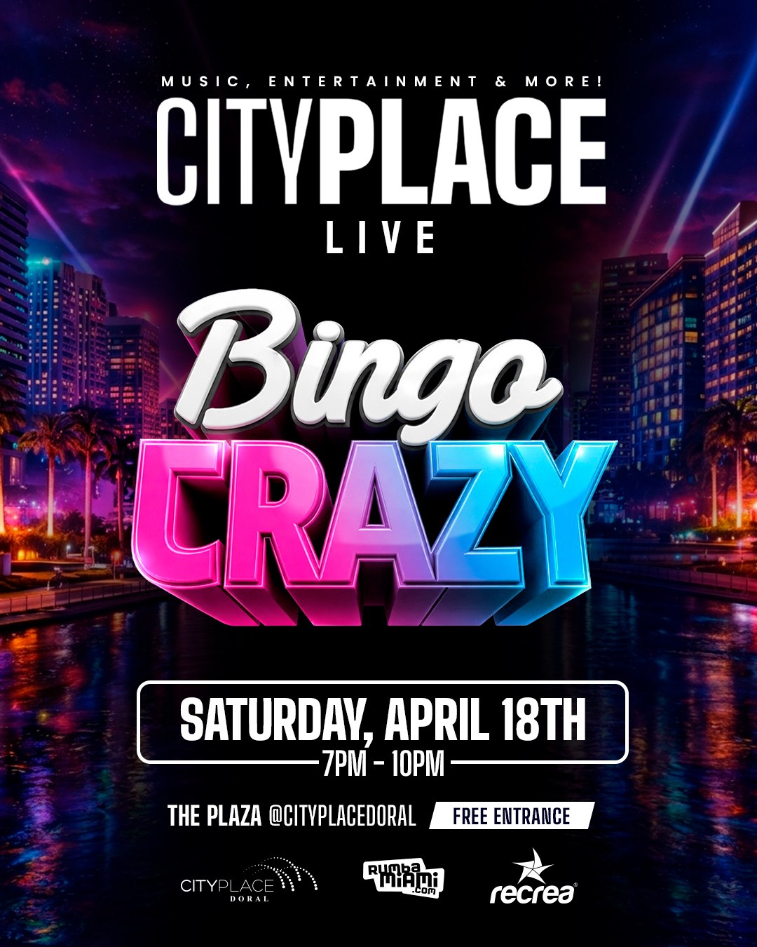 CityPlace Doral CityPlace Live! Music & Entertainment every Saturday at 7pm