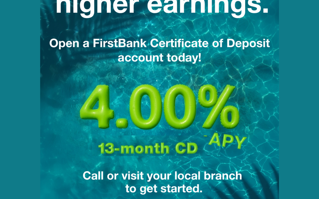 1FirstBank  New CD Offer for 13 Months