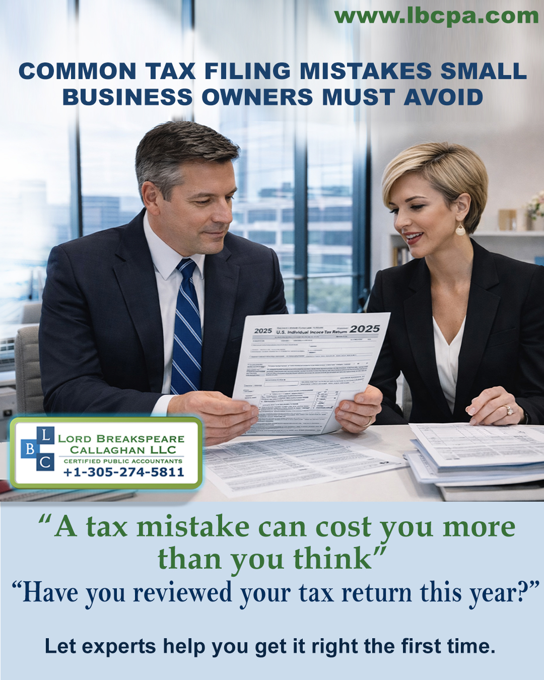 Lord Breakspeare Callaghan LLC COMMON TAX FILING MISTAKES SMALL BUSINESS OWNERS MUST AVOID