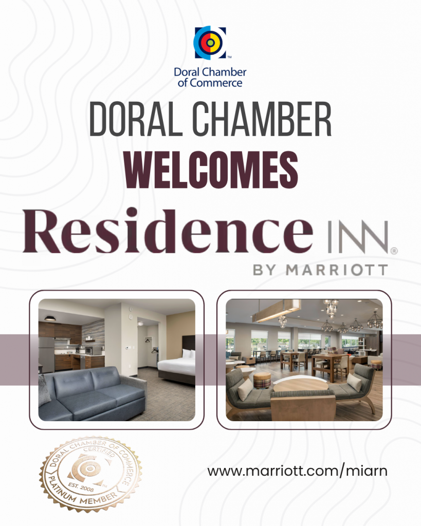 Doral Chamber of Commerce Proudly Welcomes Residence Inn Doral Mall Area as a Platinum Member.