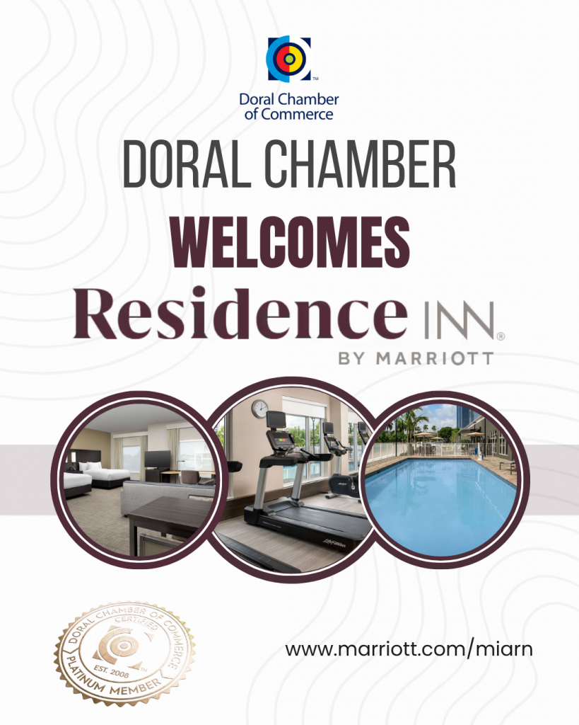 Doral Chamber of Commerce Proudly Welcomes Residence Inn Doral Mall Area as a Platinum Member.