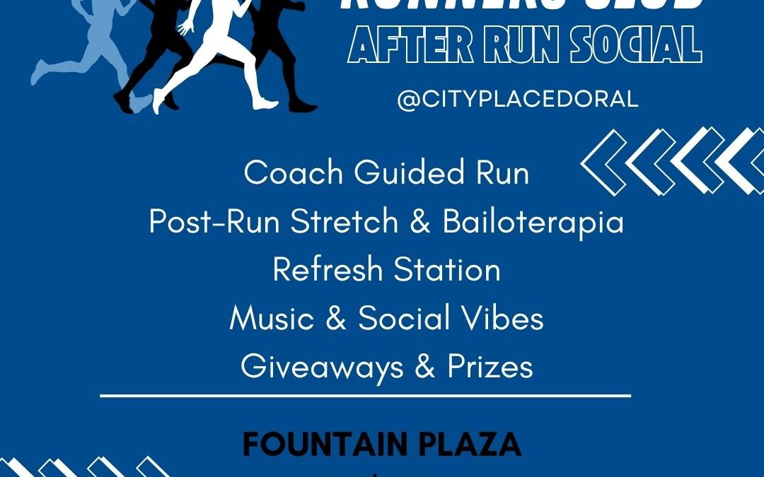 CityPlace Doral  Runners Club After Run Social