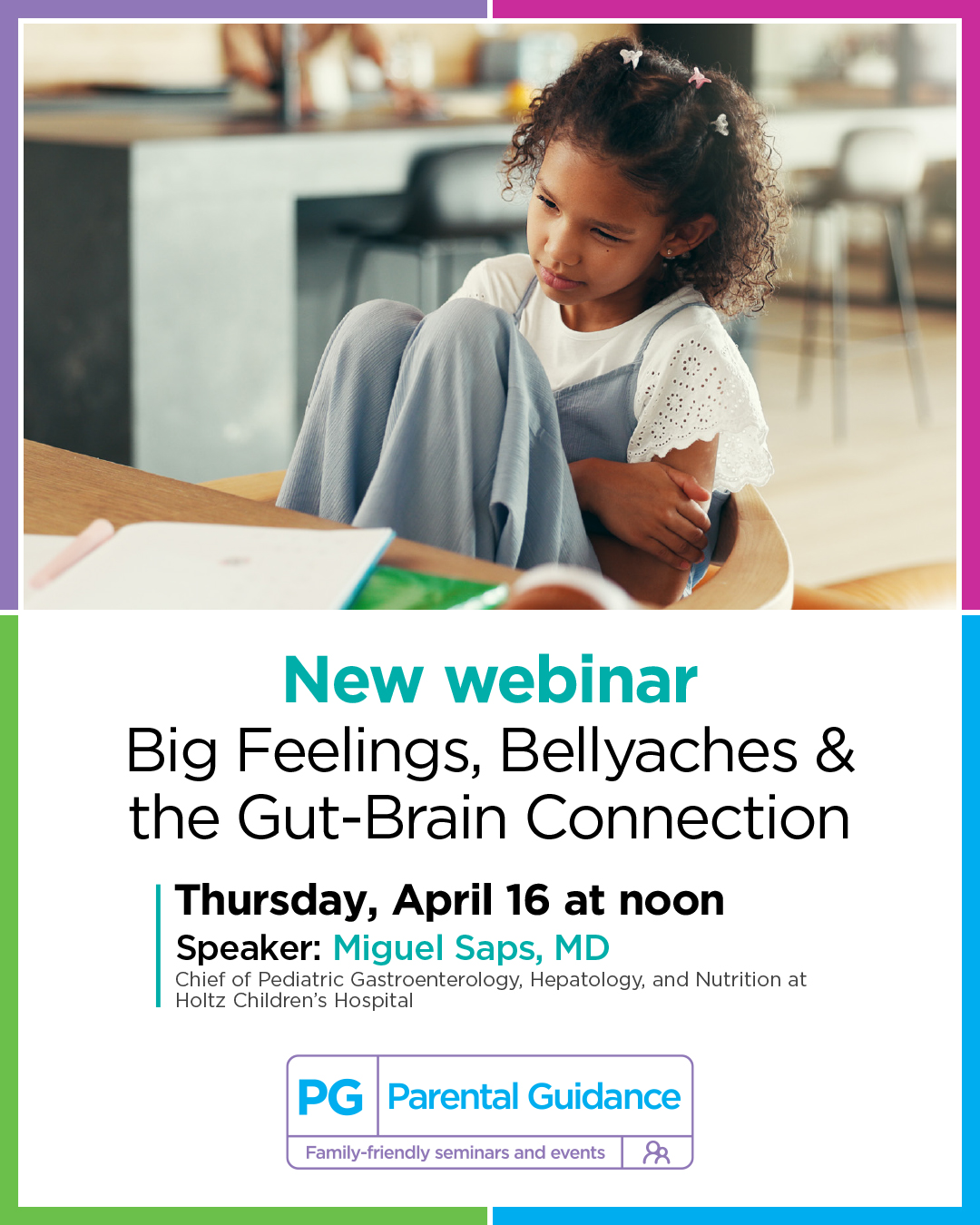 Jackson Health System Parental Guidance: Big Feelings, Bellyaches & the Gut–Brain Connection