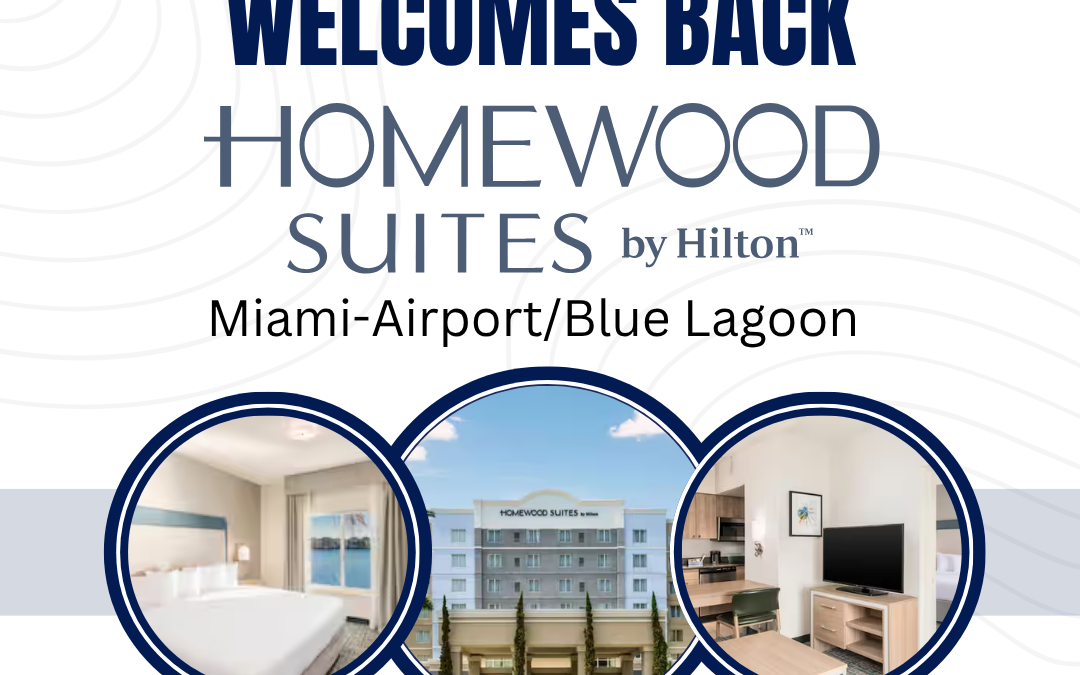 Doral Chamber of Commerce Proudly Welcomes Back Homewood Suites Miami-Airport/Blue Lagoon as a Trustee Member.