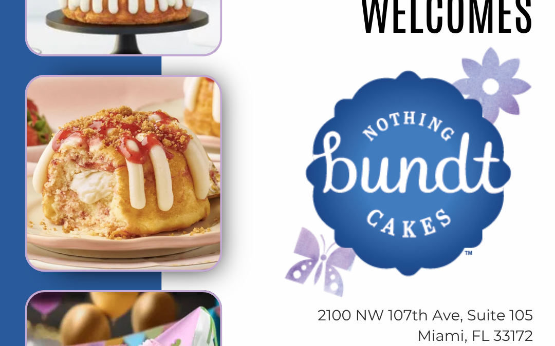 Doral Chamber of Commerce Proudly Welcomes Nothing Bundt Cakes as a Platinum Member.