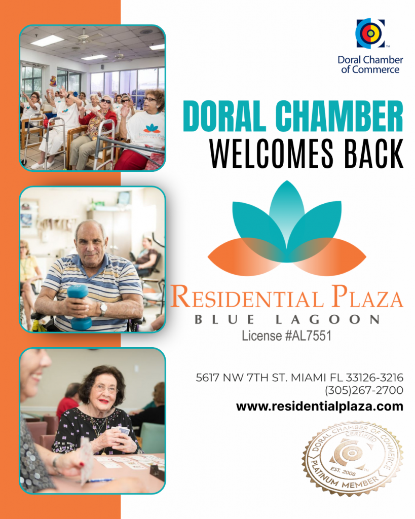 Doral Chamber of Commerce Proudly Welcomes Back Residential Plaza at Blue Lagoon, Inc. as a Platinum Member.