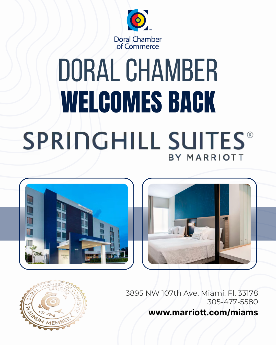 Doral Chamber of Commerce Proudly Welcomes Back SpringHill Suites Miami Doral as a Platinum Member.