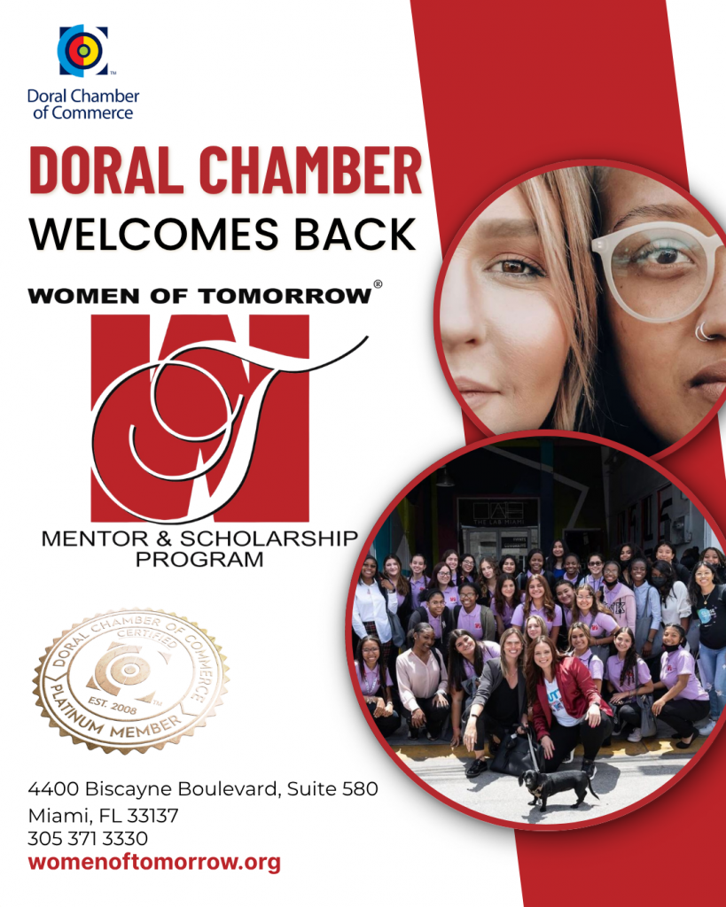Doral Chamber of Commerce Proudly Welcomes Back Women of Tomorrow as a Platinum Member.