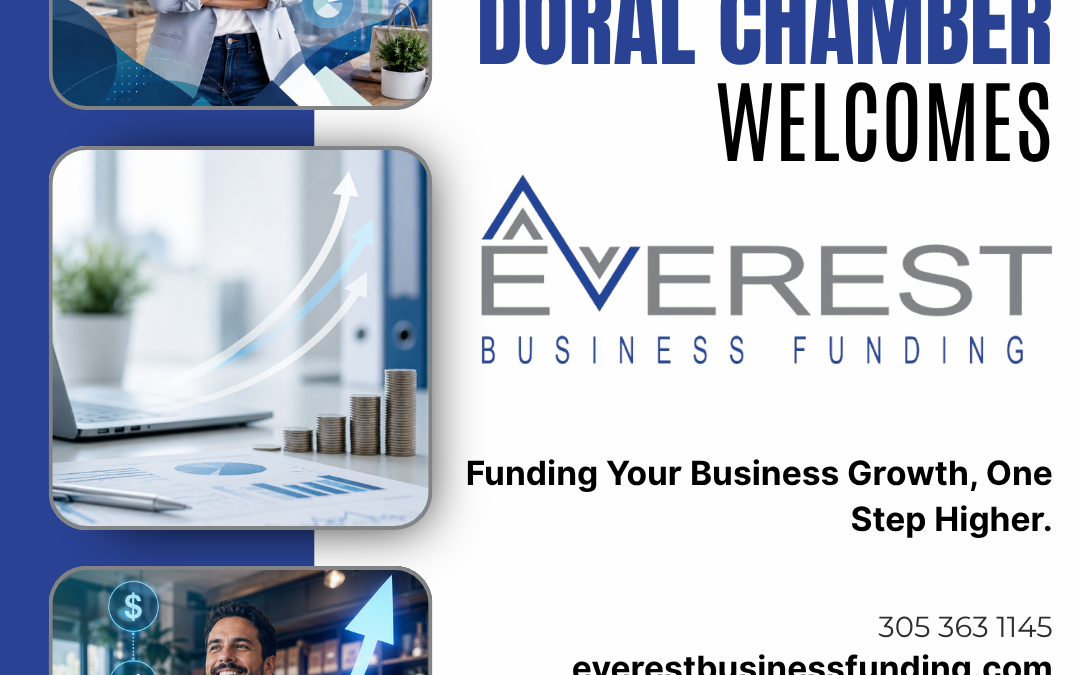 Doral Chamber of Commerce Proudly Welcomes Everest Business Funding as a Trustee Member.