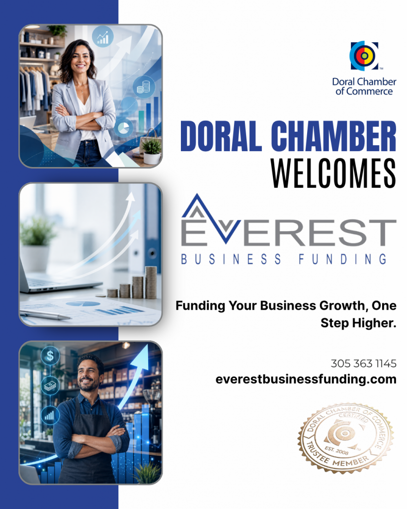 Doral Chamber of Commerce Proudly Welcomes Everest Business Funding as a Trustee Member.
