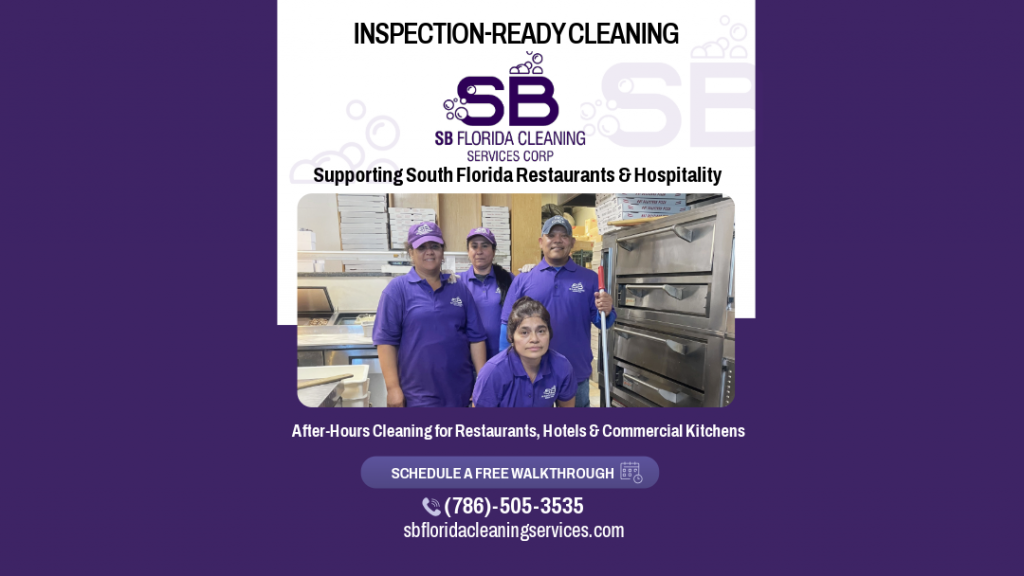 SB Florida Cleaning Services Corp Inspection-Ready Cleaning for South Florida Restaurants & Hospitality