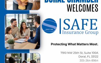 Doral Chamber of Commerce Proudly Welcomes Safe Insurance Group as a Platinum Member.