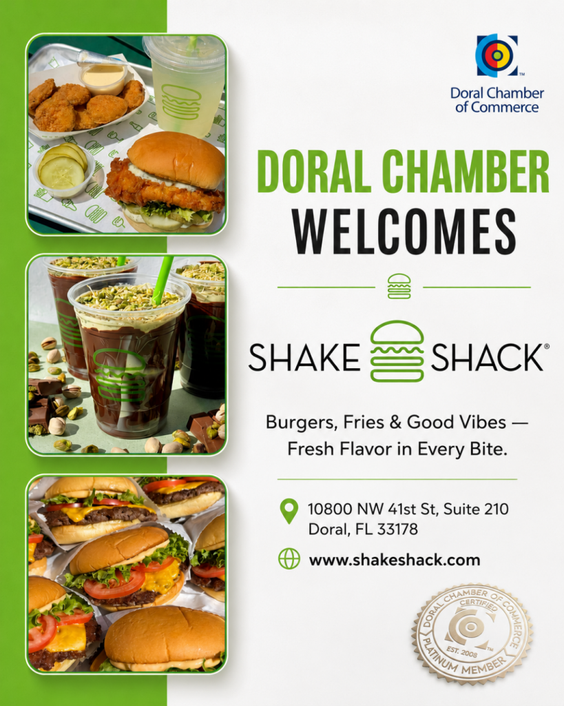 Doral Chamber of Commerce Proudly Welcomes Shake Shack as a Platinum Member.