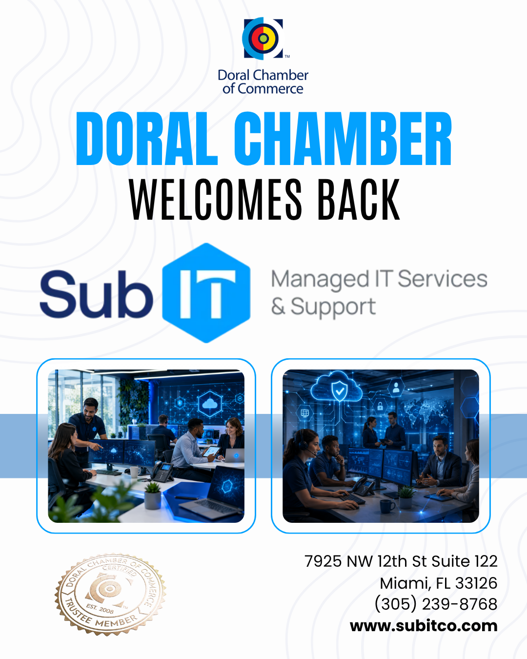 Doral Chamber of Commerce Proudly Welcomes Back SubIT Managed IT Services & Support as a Trustee Member.