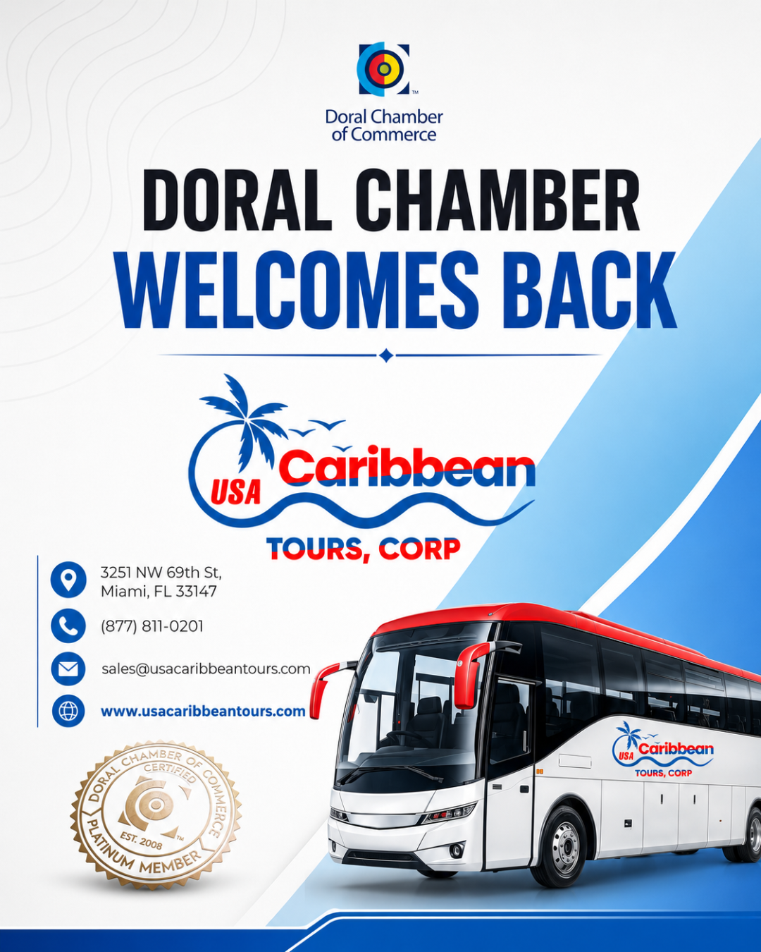 Doral Chamber of Commerce Proudly Welcomes Back USA Caribbean Tours Corp as a Platinum Member.