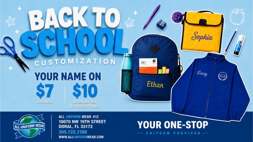 Back-to-School Customization Is Here at All Uniform Wear – Doral!