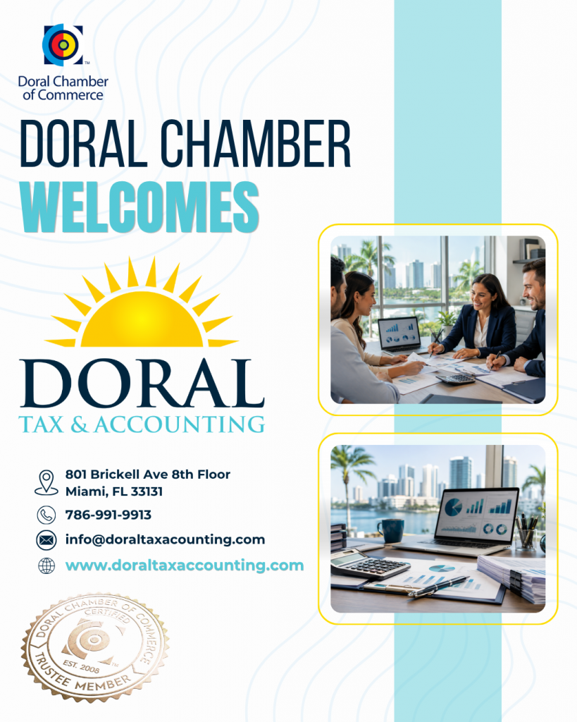 Doral Chamber of Commerce Proudly Welcomes Doral Tax & Accounting as a Trustee Member.