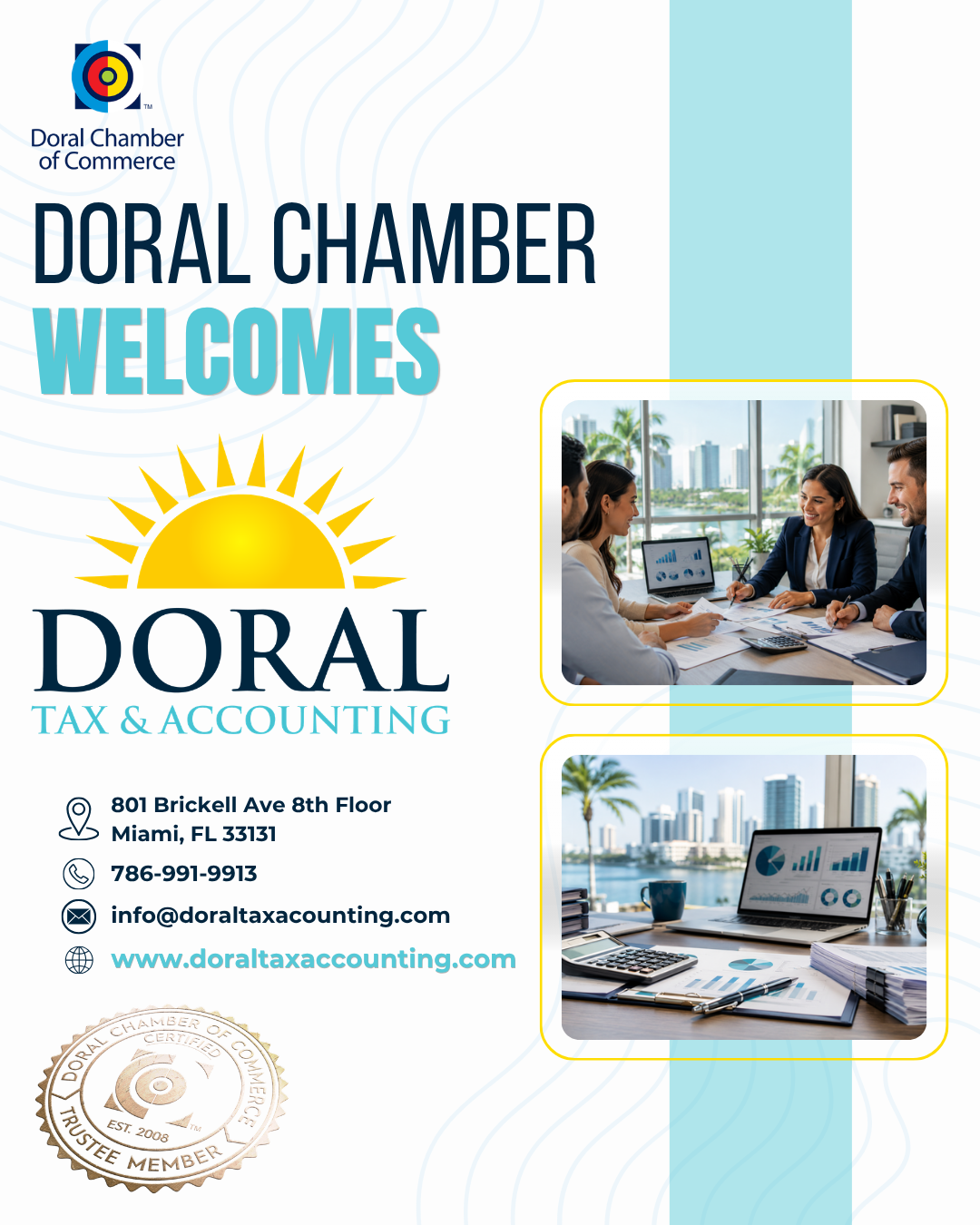 Doral Chamber of Commerce Proudly Welcomes Doral Tax & Accounting as a Trustee Member.