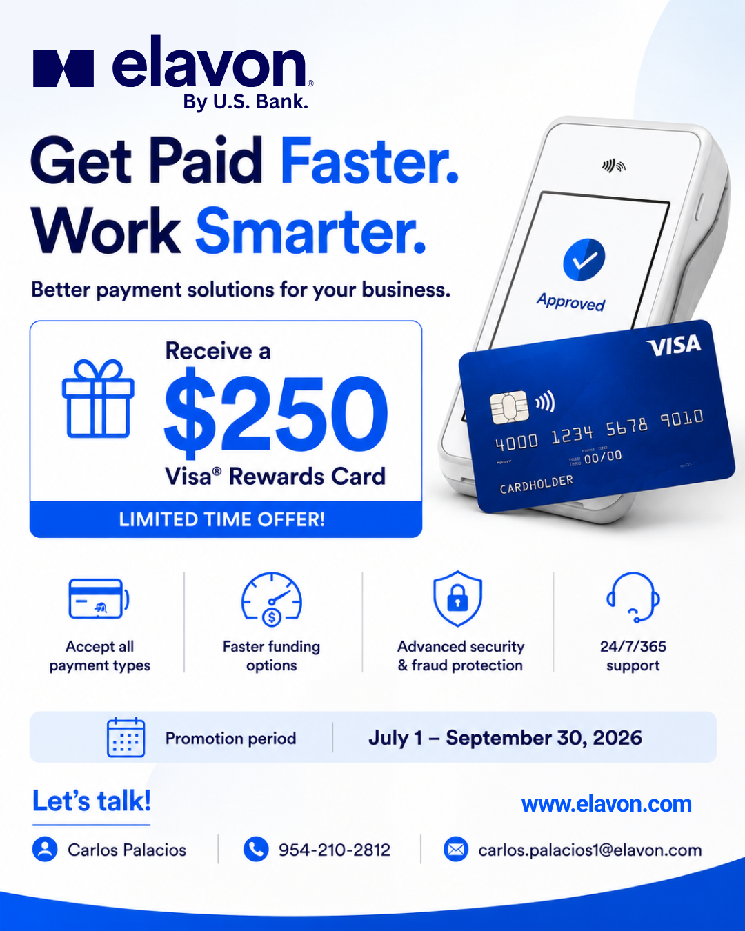Receive a $250 Visa® Rewards Card with Elavon by U.S. Bank