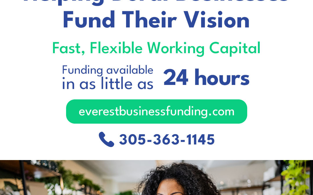 Everest Business Funding: Helping Doral Businesses Fund Their Vision