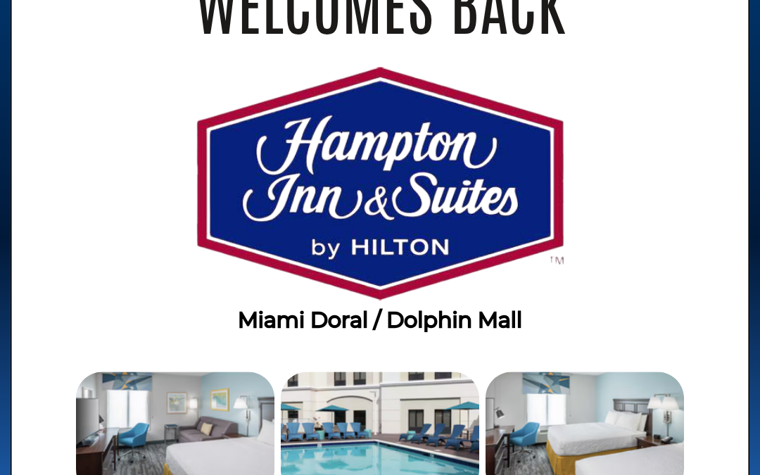 Doral Chamber of Commerce Proudly Welcomes Back Hampton Inn & Suites Miami-Doral/Dolphin Mall as a Platinum Member.