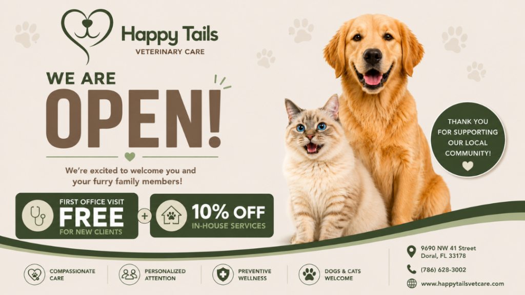 Happy Tails Veterinary Care is now open in Doral!