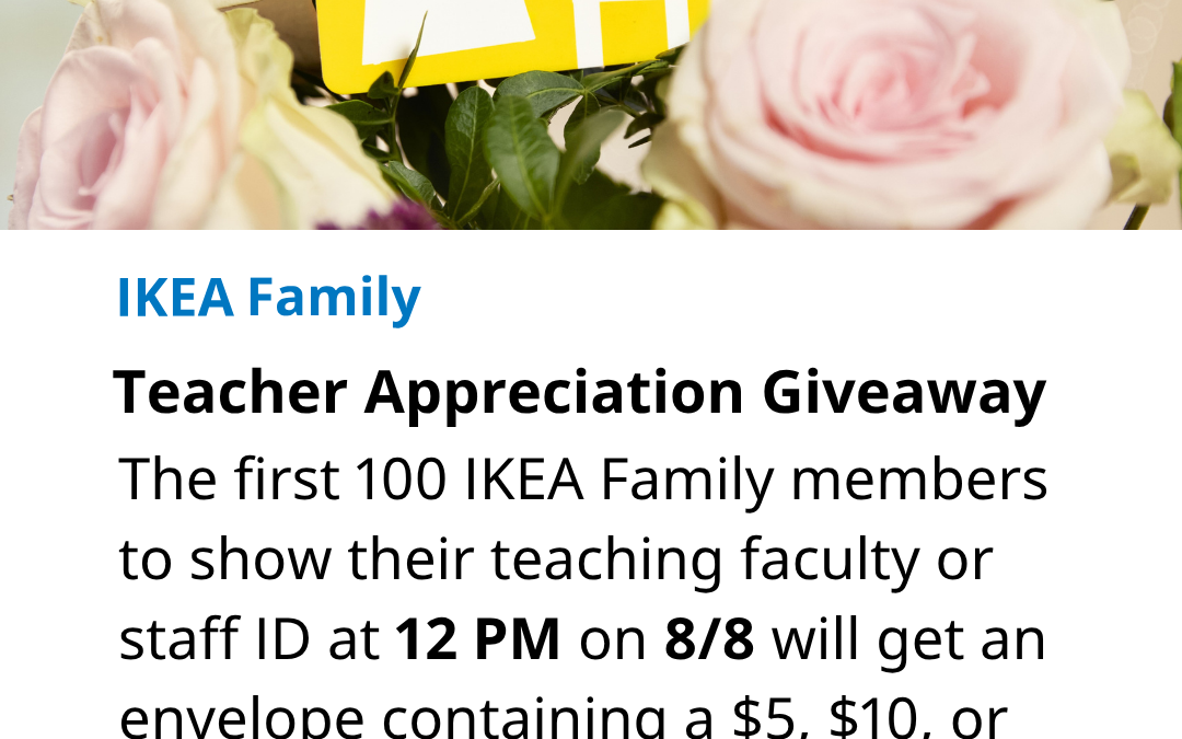 IKEA  Teachers, Win a $100 IKEA Gift Card at IKEA Miami!*