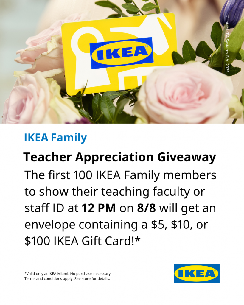 IKEA Teachers, Win a $100 IKEA Gift Card at IKEA Miami!*