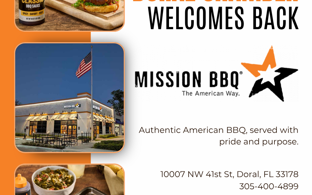 Doral Chamber of Commerce Proudly Welcomes Back MISSION BBQ as a Platinum Member.