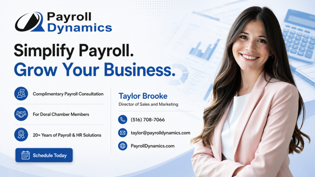 Payroll Dynamics Helps Doral Chamber Members Simplify Payroll and Grow Their Business