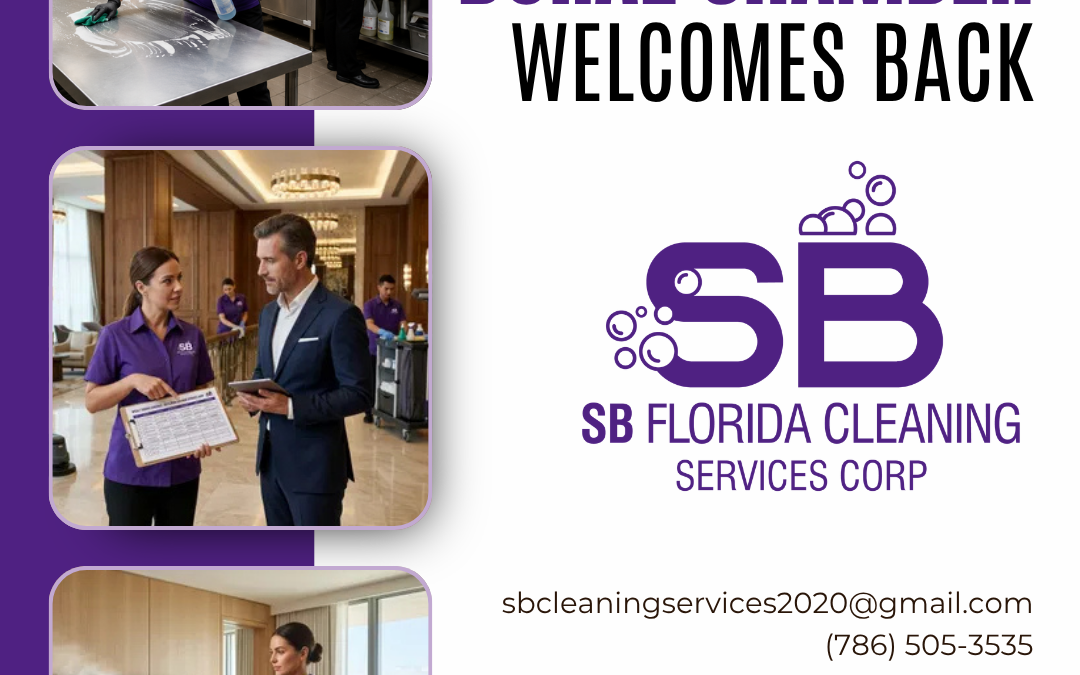 Doral Chamber of Commerce Proudly Welcomes Back SB Florida Cleaning Services Corp as a Platinum Member.